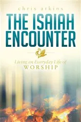 Book cover of The Isaiah Encounter by Chris Atkins