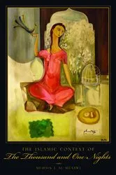 Book cover of The Islamic Context of The Thousand and One Nights by Unknown