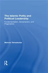 Book cover of The Islamic Polity And Political Leadership by Mehran Tamadonfar