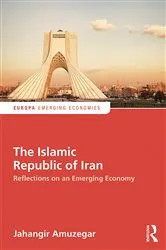 Book cover of The Islamic Republic of Iran by Jahangir Amuzegar