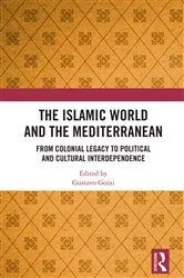 Book cover of The Islamic World and the Mediterranean by Gustavo Gozzi