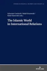 Book cover of The Islamic World in International Relations by Stanisław Sulowski