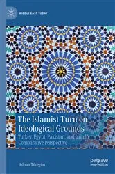 Book cover of The Islamist Turn on Ideological Grounds by Adnan Türegün
