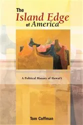 Book cover of The Island Edge of America by Tom Coffman