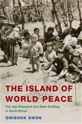 Book cover of The Island of World Peace by Gwisook Gwon