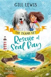 Book cover of The Island Vet (2) – Rescue at Seal Bay by Gill Lewis