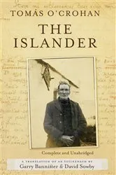 Book cover of The Islander. Complete and Unabridged A translation of An tOileánach by Tomás O'Crohan