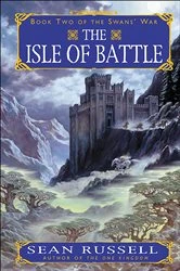 Book cover of The Isle of Battle by Sean Russell