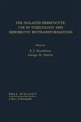 Book cover of The Isolated hepatocyte by E.J. Rauckman