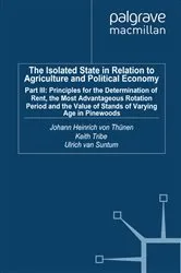 Book cover of The Isolated State in Relation to Agriculture and Political Economy by Johann von Thünen
