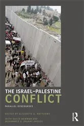 Book cover of The Israel-Palestine Conflict by Elizabeth Matthews