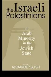 Book cover of The Israeli Palestinians by Alexander Bligh