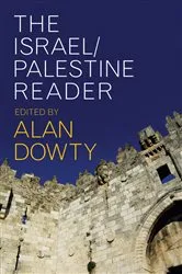 Book cover of The Israel/Palestine Reader by Alan Dowty