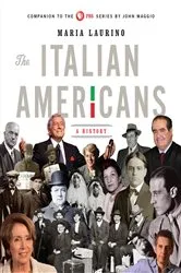 Book cover of The Italian Americans: A History by Maria Laurino