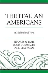 Book cover of The Italian Americans by Francis N. Elmi