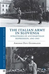 Book cover of The Italian Army in Slovenia by Kenneth A. Loparo