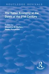 Book cover of The Italian Economy at the Dawn of the 21st Century by Massimo Di Matteo