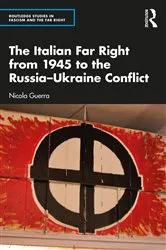Book cover of The Italian Far Right from 1945 to the Russia-Ukraine Conflict by Nicola Guerra