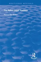 Book cover of The Italian Legal Tradition by Thomas Glyn Watkin
