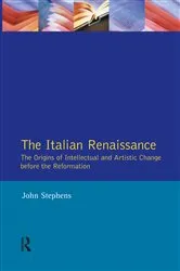 Book cover of The Italian Renaissance by John Stephens