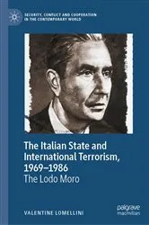 Book cover of The Italian State and International Terrorism, 1969–1986 by Valentine Lomellini