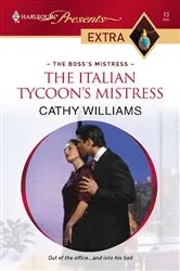 Book cover of The Italian Tycoon's Mistress by Cathy Williams
