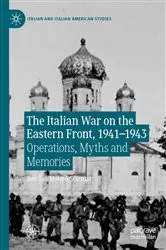 Book cover of The Italian War on the Eastern Front, 1941–1943 by Bastian Matteo Scianna