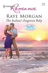 Book cover of The Italian's Forgotten Baby by Raye Morgan