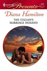 Book cover of The Italian's Marriage Demand by Diana Hamilton