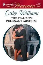 Book cover of The Italian's Pregnant Mistress by Cathy Williams