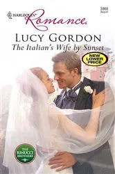 Book cover of The Italian's Wife by Sunset by Lucy Gordon