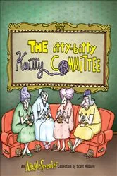 Book cover of The Itty-Bitty Knitty Committee by Scott Hilburn