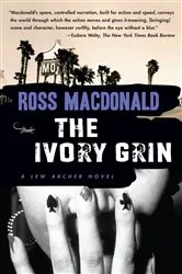 Book cover of The Ivory Grin by Ross Macdonald