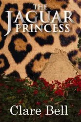 Book cover of The Jaguar Princess by Clare Bell