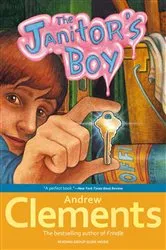 Book cover of The Janitor's Boy by Andrew Clements