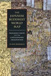 Book cover of The Japanese Buddhist World Map by D. Max Moerman