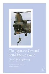 Book cover of The Japanese Ground Self-Defense Force by Robert D. Eldridge