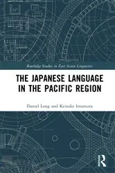 Book cover of The Japanese Language in the Pacific Region by Unknown