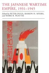 Book cover of The Japanese Wartime Empire, 1931-1945 by Peter Duus