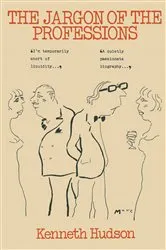 Book cover of The Jargon of the Professions by Kenneth Hudson