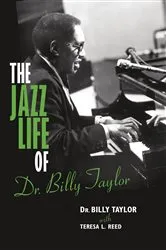 Book cover of The Jazz Life of Dr. Billy Taylor by Unknown