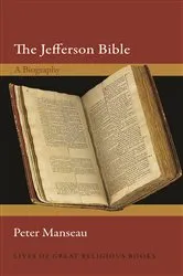 Book cover of The Jefferson Bible by Peter Manseau