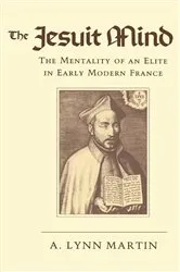 Book cover of The Jesuit Mind by Lynn Martin