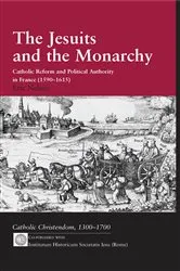 Book cover of The Jesuits and the Monarchy by Eric Nelson