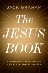 Book cover of The Jesus Book by Jack Graham