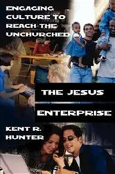 Book cover of The Jesus Enterprise by Kent R. Hunter