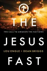 Book cover of The Jesus Fast by Lou Engle
