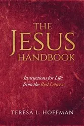 Book cover of The Jesus Handbook by Teresa L. Hoffman