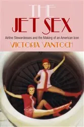Book cover of The Jet Sex by Victoria Vantoch