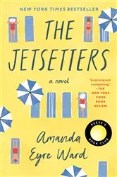 Book cover of The Jetsetters: Reese's Book Club by Amanda Eyre Ward